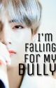 I'm Falling For My Bully (Taehyung X Reader) by MyTaehyung35