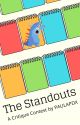 The Standouts - A Critique Contest by PAULAPDX (Summer 2019 Edition) by paulapdx