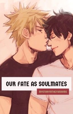 Our Fate as Soulmates [Bakudeku] cover