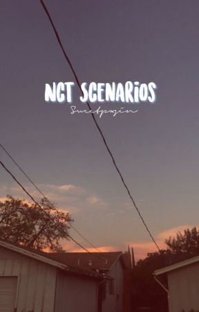 NCT Scenarios by sweetpxsin