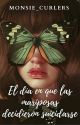 El día en que las mariposas decidieron suicidarse. by Monsie_Curlers