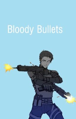 Bloody Bullets  cover