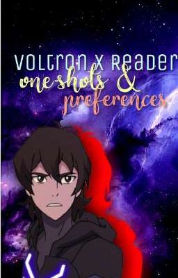 Voltron x Reader | One-Shots & Preferences cover