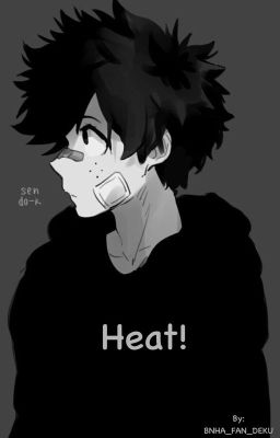 Heat! [Katsuki x Izuku] cover