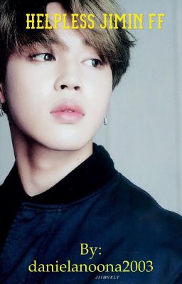 Helpless  Jimin ff ||completed|| cover