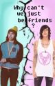 Why Can't We Just Be Friends? {Kellic • Completed} by ducksnstufff