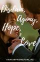 Disdain, Agony, Hope, and Love #Wattys2020 by anakinpadmeforlife