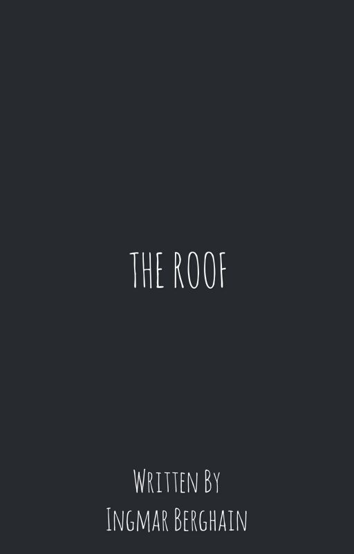 THE ROOF by IngmarBerghain