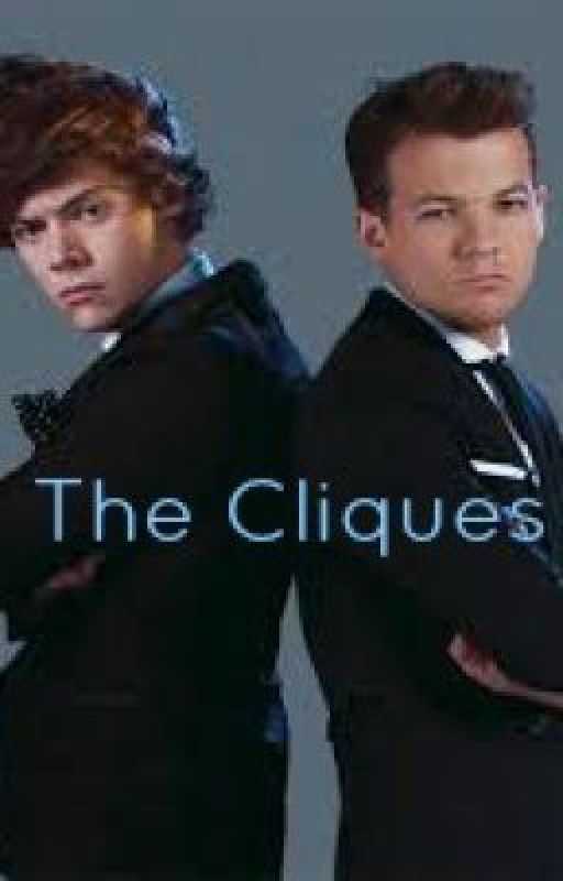 The Cliques (Larry Stylinson) {Punk!Harry} by foreverme20