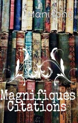 *-*-*-*Magnifiques Citations*-*-*-* TOME 1 cover