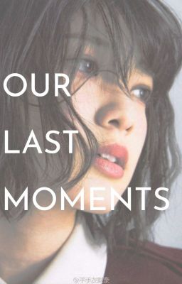 Our Last Moments cover