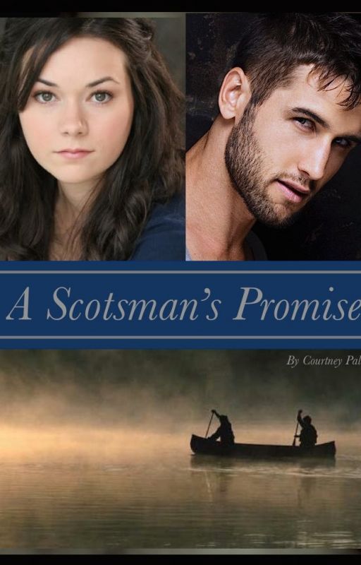 A Scotsman's Promise by Courtsalourts