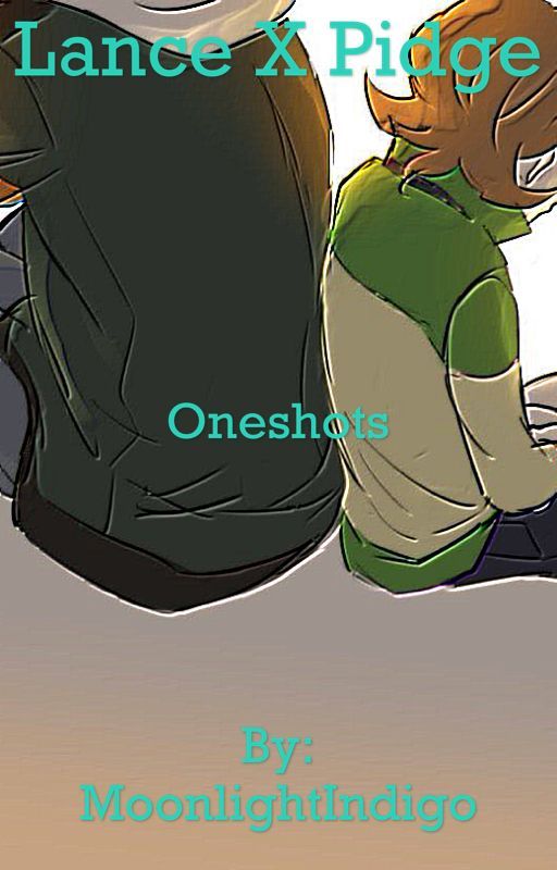 (DISCONTINUED) Lance x Pidge oneshots by MoonlightIndigo