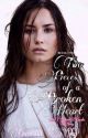 Two Pieces of a Broken Heart // Demi Lovato // 2 by KeroseneBeautyQueen