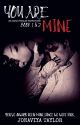 You Are Mine by ReaderXWorld