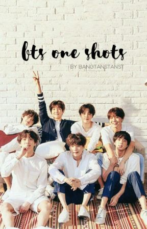 BTS One Shots by bangtanstanst