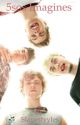 5sos imagines  by Slayystyyles