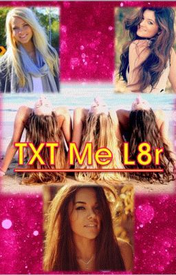 TXT Me L8R cover