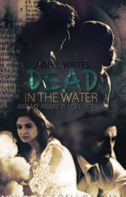 Dead in the Water - AdiYa FF cover