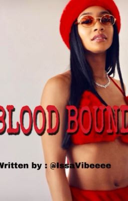 Blood Bound  by issavibeeeee