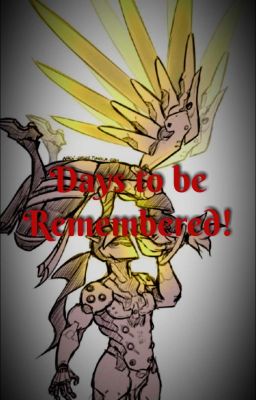 Days to be Remembered! (COMPLETED!) cover