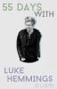 55 Days with Luke Hemmings