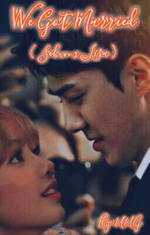 We Got Married ( Sehun x Lisa ) by Usually_Unusual_Girl