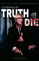 『 truth or die   kth 』COMPLETED by dwe-jin