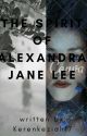 The Spirit of Alexandra Jane Lee by Silversnake560