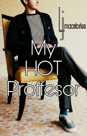 MY HOT PROFFESOR by lannapack