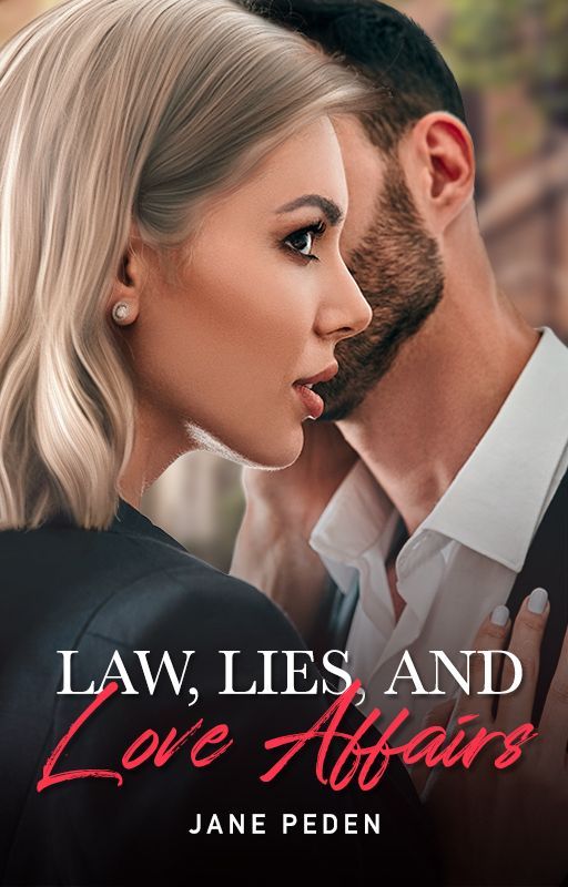 Law, Lies, and Love Affairs by JanePeden