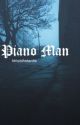 Piano Man (Tom Holland x reader) by Idrisisthetardis