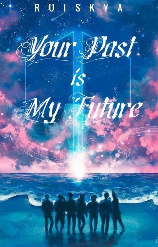 Your Past is My Future ✓ by jiminfiltre