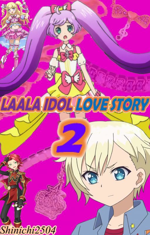 Laala Idol Love Story 2 by Shinichi2504