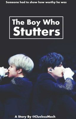 The Boy Who Stutters [YOONMIN] cover