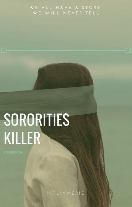 Sororities Killer by MaliaMerie