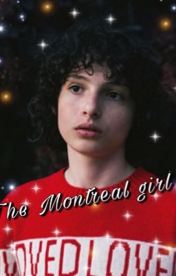 The Montreal girl (Finn Wolfhard x reader) cover