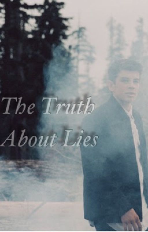 The Truth about Lies (Hayes Grier) by xEMILYx36718