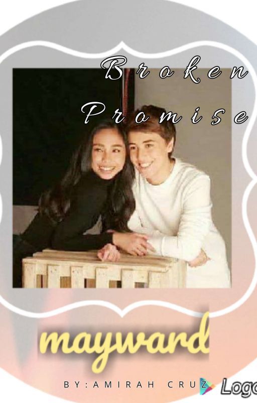 broken promise by amirahcruz-mayward