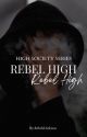 Rebel High by RebelsDarkness