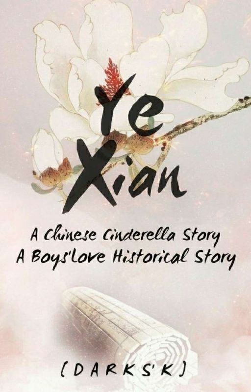 Ye Xian [ BL Story ] by BlacklYandDarksK