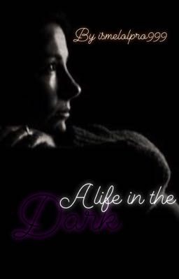 A life in the Dark cover