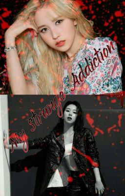 My Strange Addiction ( Michaeng )✔ cover