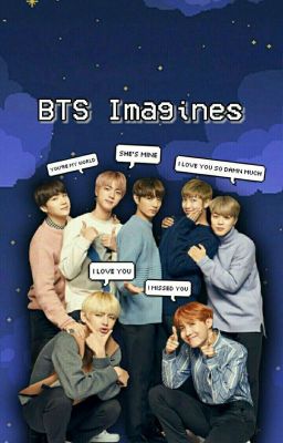 BTS Imagines ✨ cover