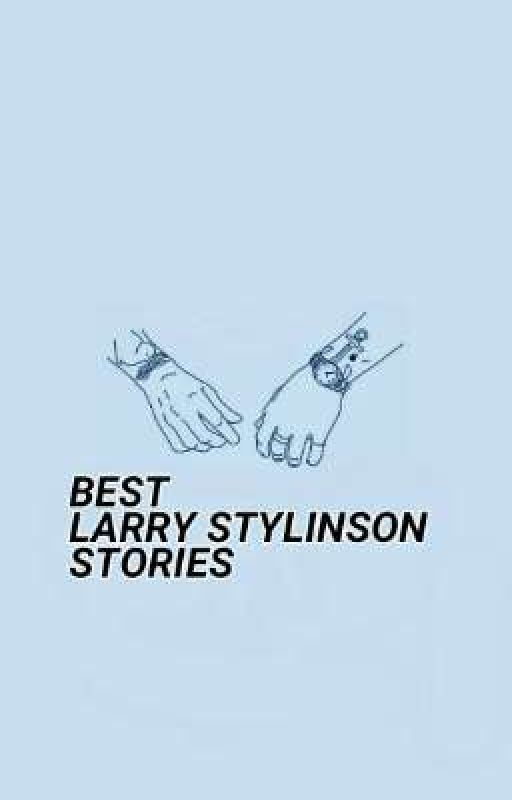 Best of Larry Stylinson  by louisgotdatass