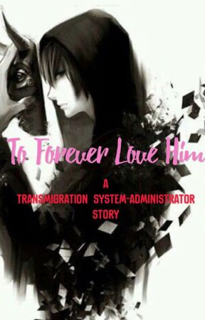 To Forever Love Him (Original Edition)  by theanimeoutcast