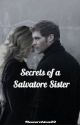 Secrets of a Salvatore Sister by Flowerchica29