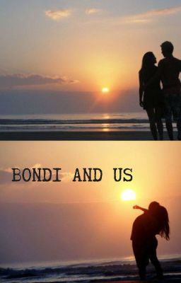 Bondi And Us *Complete* cover