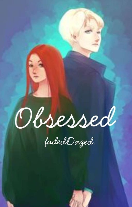 Obsessed // Drinny by fadedDazed