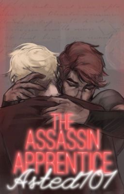 The Apprentice Assassin (Complete but editing) MxM cover